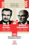 Miroslav Furić, Marilena Idžojtić, Davorin Kajba: Gaja Alaga (1924. – 1988.) teorijski fizičar, Mirko Vidaković (1924. – 2002.) šumarski genetičar – 100. obljetnica rođenja akademika HAZU-a