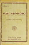 RAJIĆ, Blaško (na koricama: SIVIĆ, B. I.): Stari mirotvorci: pripovijest iz doba apostolskoga