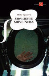 Mirko Kopunović: Mrvljenje mrve neba