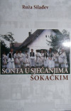 Ruža Silađev: Sonta u sjećanjima šokačkim