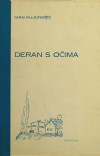 KUJUNDŽIĆ, Ivan: Deran s očima i druge pripovijesti