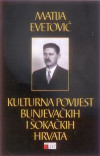 Matija Evetović: Kulturna povijest bunjevačkih i šokačkih Hrvata