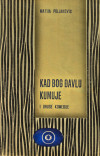POLJAKOVIĆ, Matija: Kad Bog đavlu kumuje i druge komedije